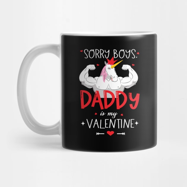 Sorry boys daddy is my valentine unicorn daddy valentine gift by DODG99